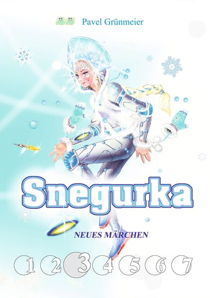 Snegurka. Neues Märchen 3