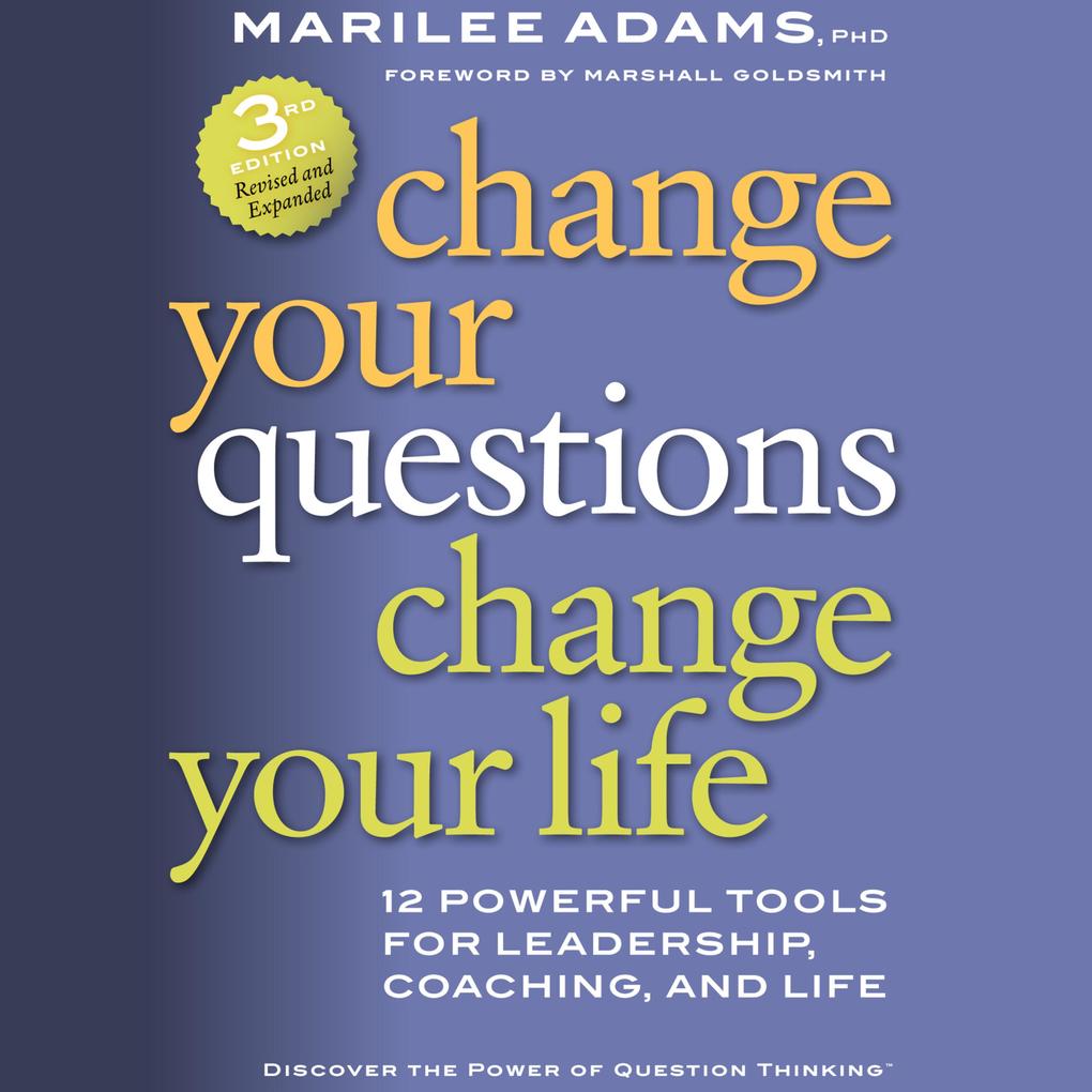 Image of Change Your Questions Change Your Life