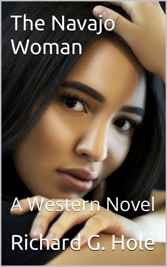 The Navajo Woman (Far West #6)