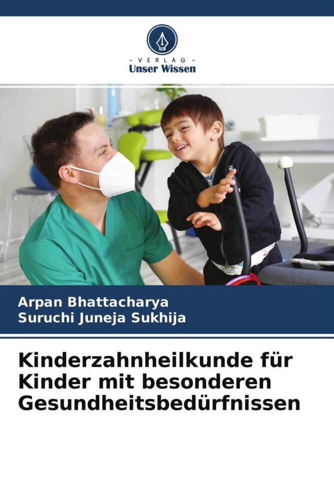 Kinderzahnheilkunde für Kinder mit besonderen Gesundheitsbedürfnissen