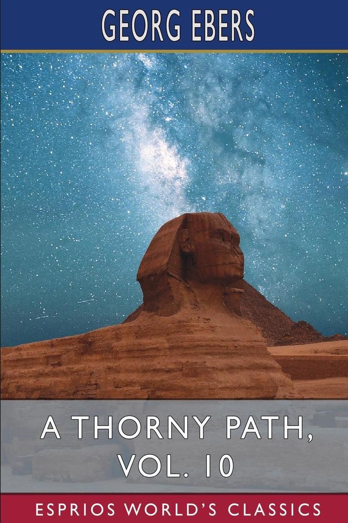 A Thorny Path Vol. 10 (Esprios Classics)