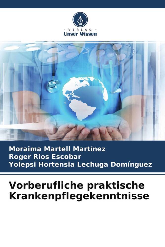 Vorberufliche praktische Krankenpflegekenntnisse