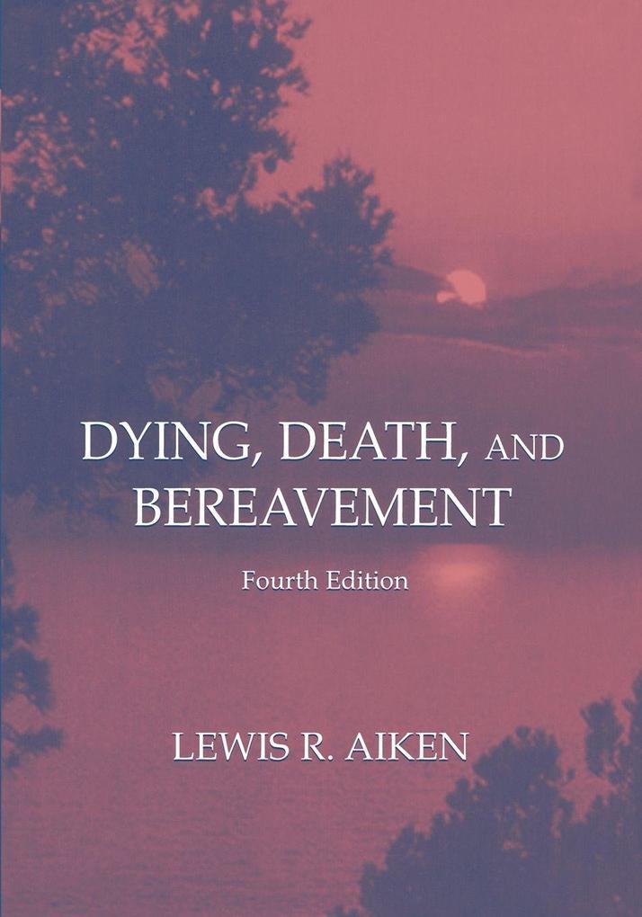 Dying Death and Bereavement