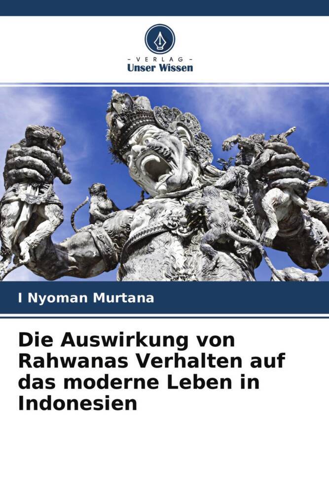 Die Auswirkung von Rahwanas Verhalten auf das moderne Leben in Indonesien