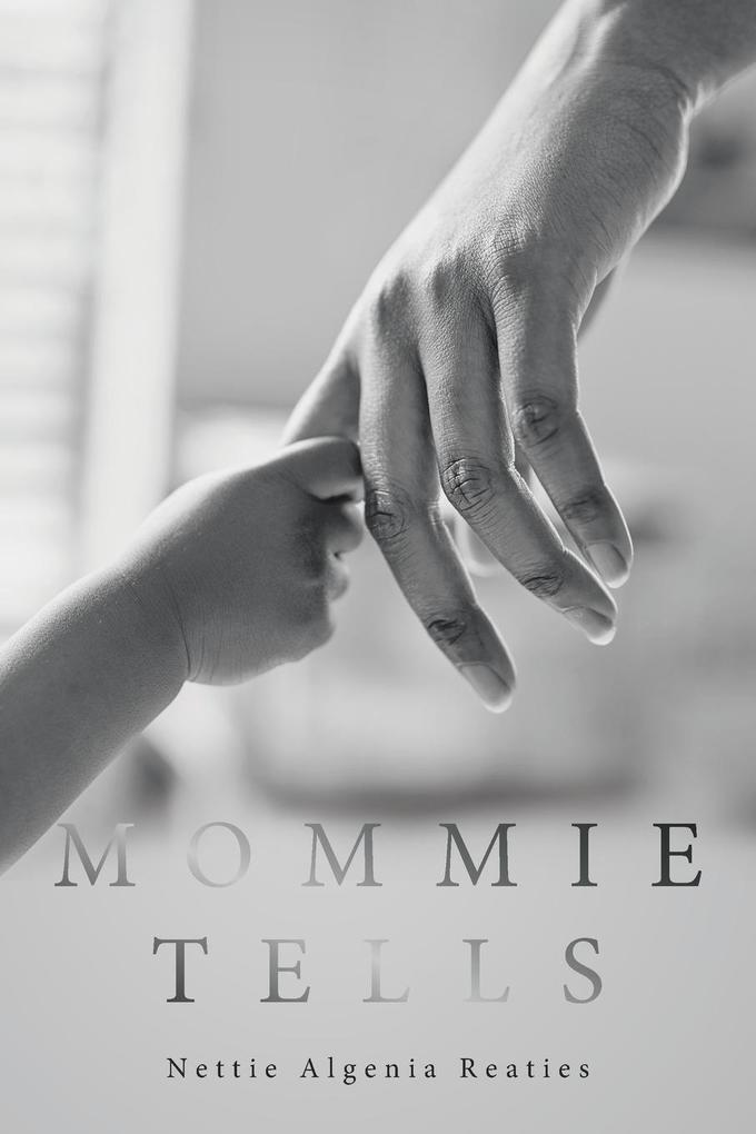 Mommie Tells