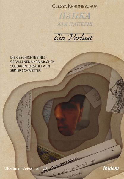 Ein Verlust: Die Geschichte eines gefallenen ukrainischen Soldaten erzählt von seiner Schwesterir haben jetzt die Druckfreigabe für die 1770