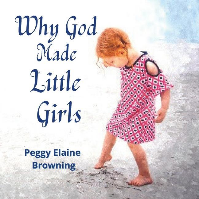 Why God made Little Girls