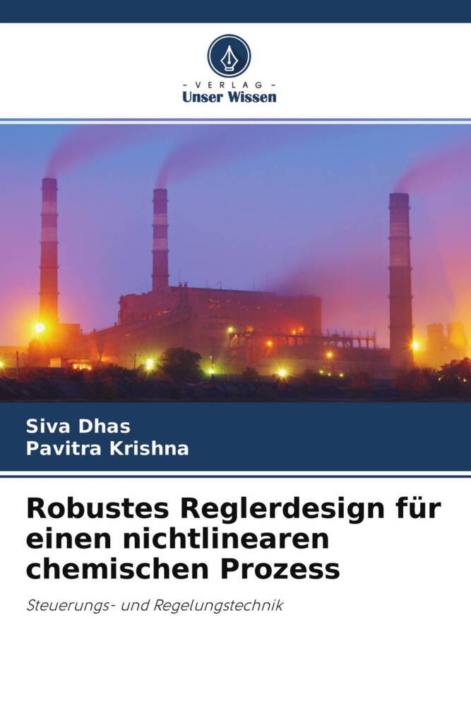Robustes Reglerdesign für einen nichtlinearen chemischen Prozess