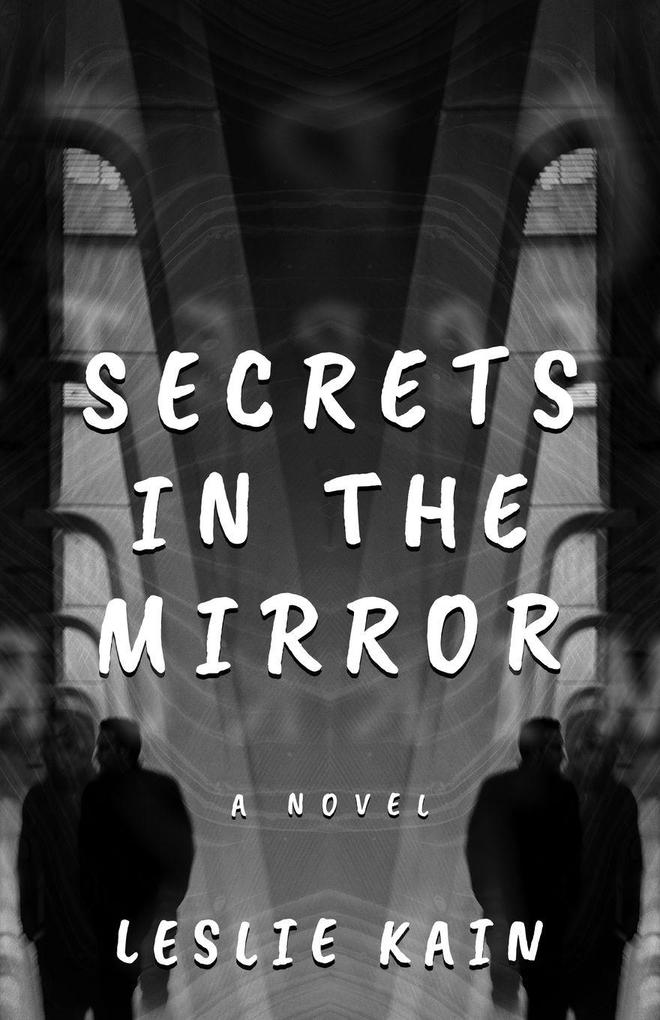 Secrets In The Mirror