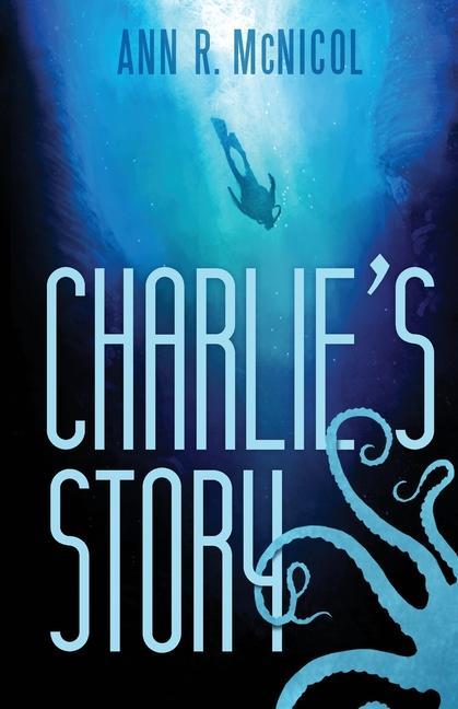 Charlie‘s Story: First Contact