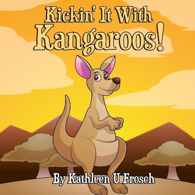 Kickin‘ It With Kangaroos!