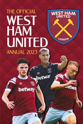 The Official West Ham United Annual 2023