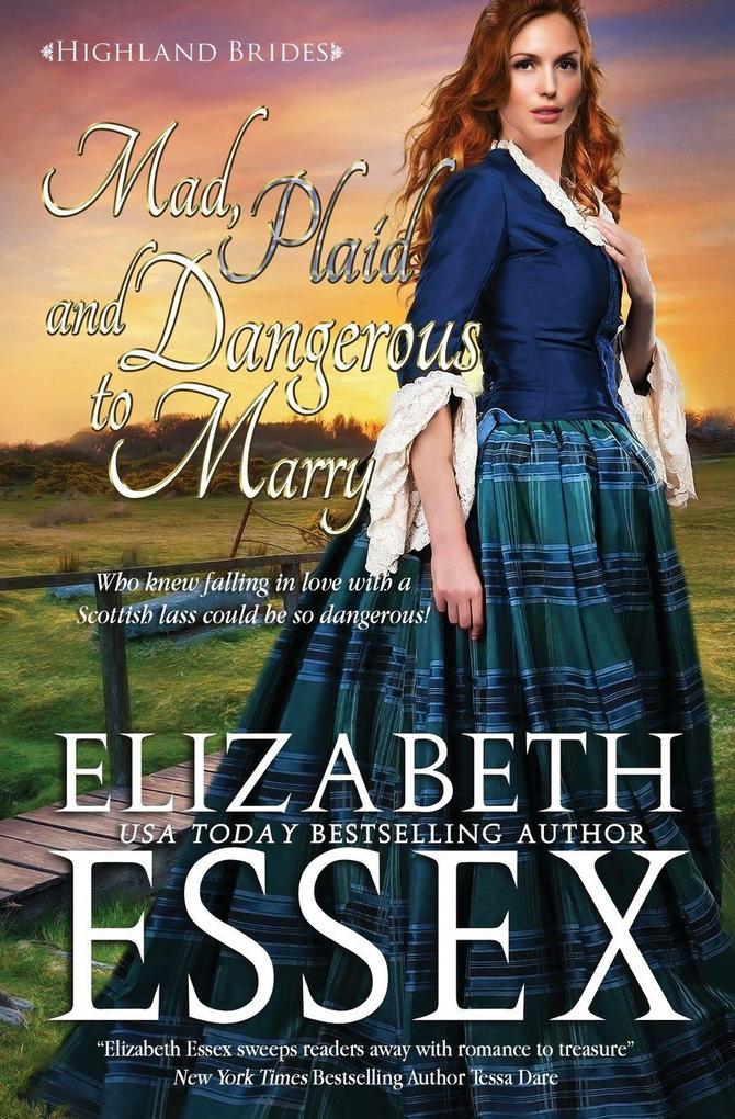 Mad Plaid and Dangerous to Marry