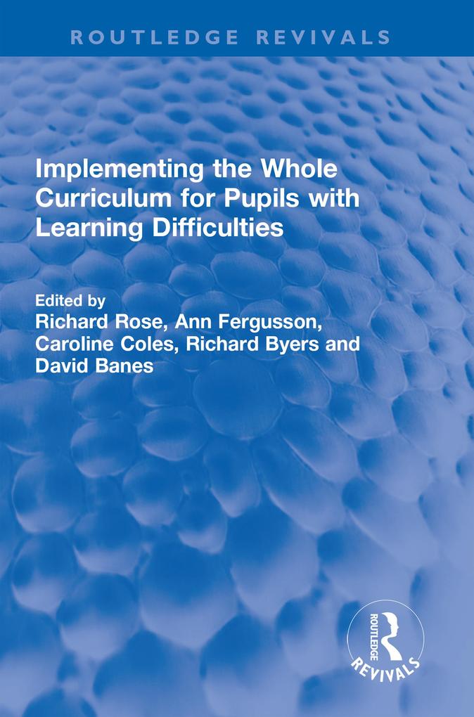 Implementing the Whole Curriculum for Pupils with Learning Difficulties