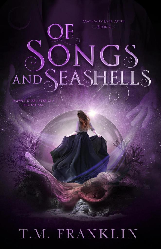Of Songs and Seashells (Magically Ever After #2)