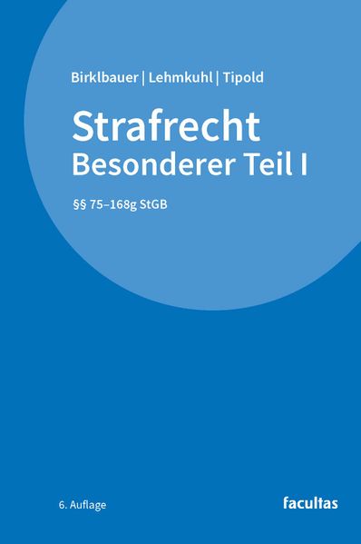Strafrecht Besonderer Teil I