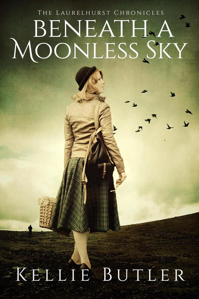 Beneath a Moonless Sky (The Laurelhurst Chronicles #1)
