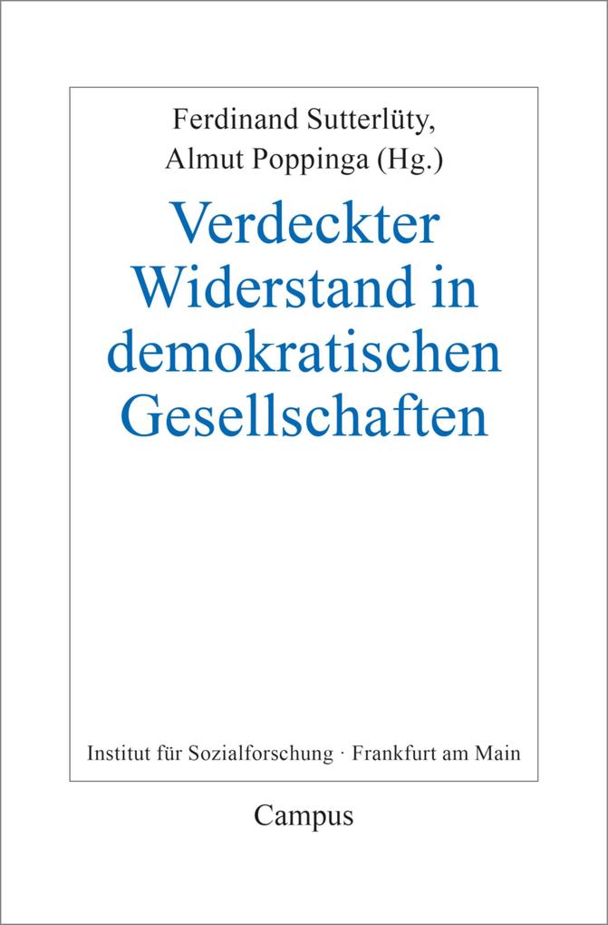 Verdeckter Widerstand in demokratischen Gesellschaften