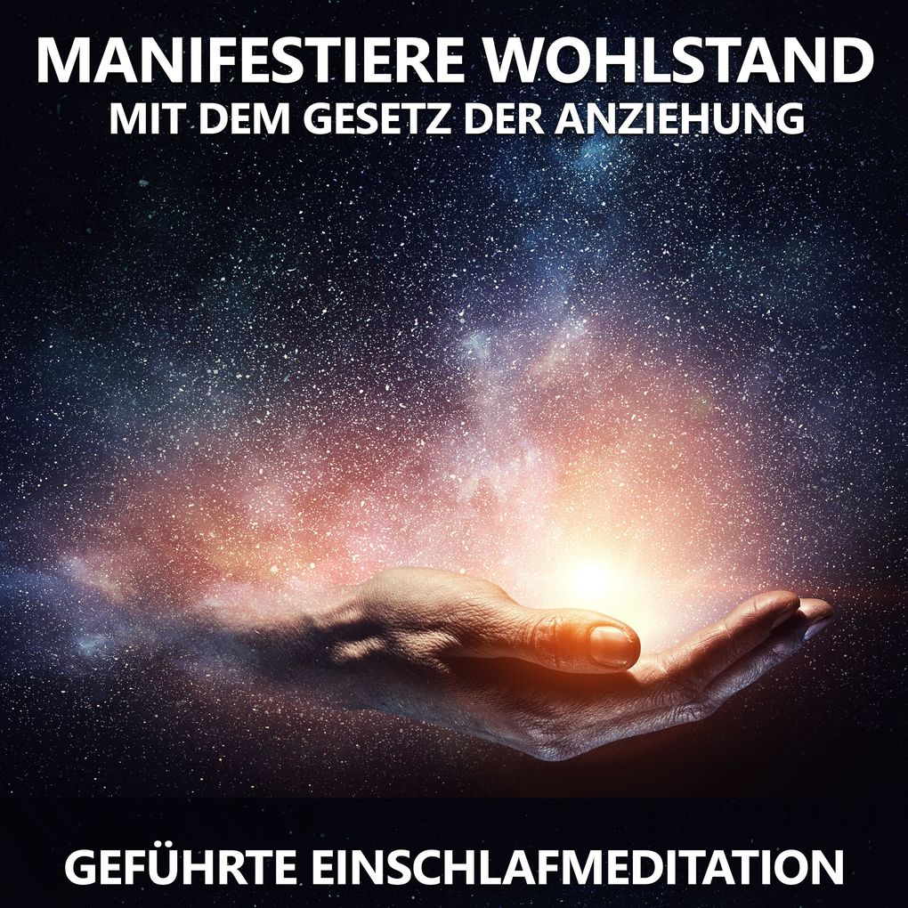 Manifestiere Wohlstand mit dem Gesetz der Anziehung