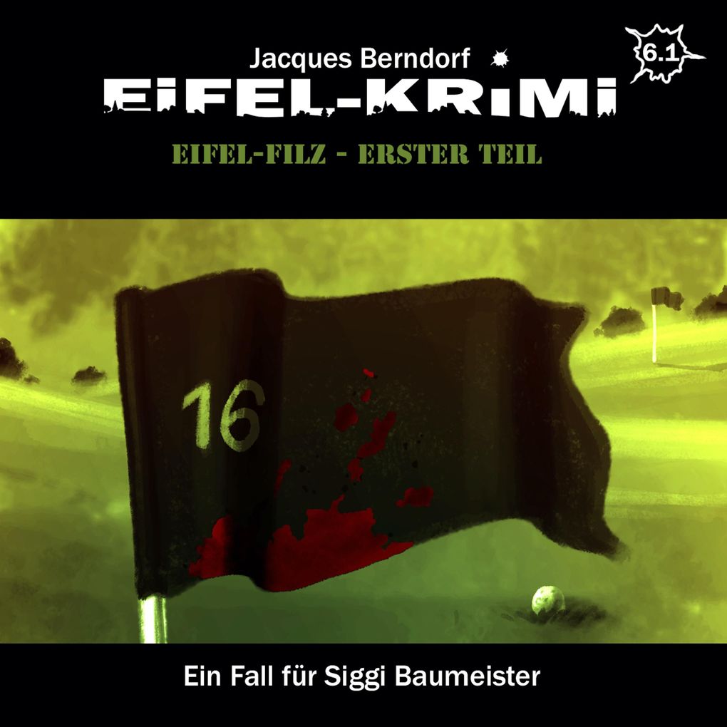 Eifel-Filz Teil 1