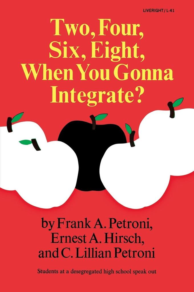 Two Four Six Eight When You Gonna Integrate?