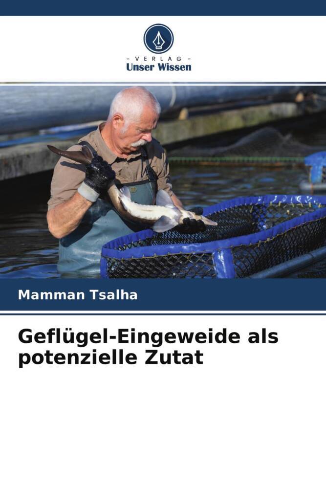 Geflügel-Eingeweide als potenzielle Zutat
