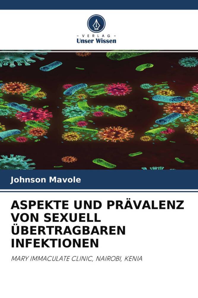 ASPEKTE UND PRÄVALENZ VON SEXUELL ÜBERTRAGBAREN INFEKTIONEN