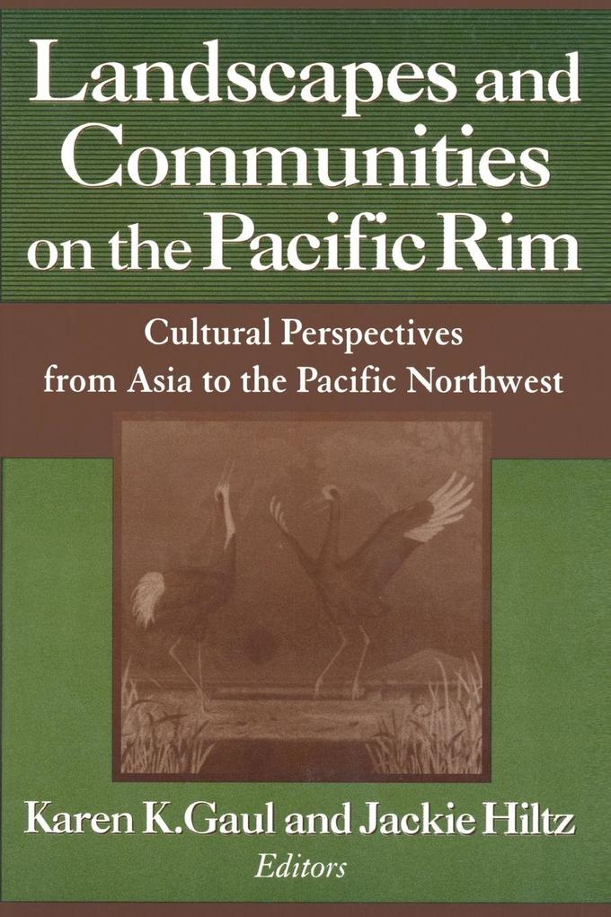 Landscapes and Communities on the Pacific Rim