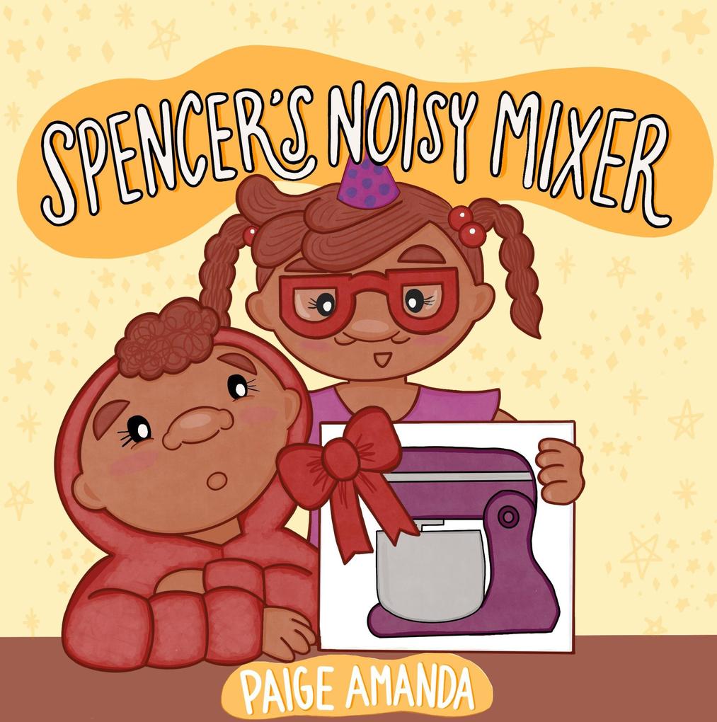 Spencer‘s Noisy Mixer
