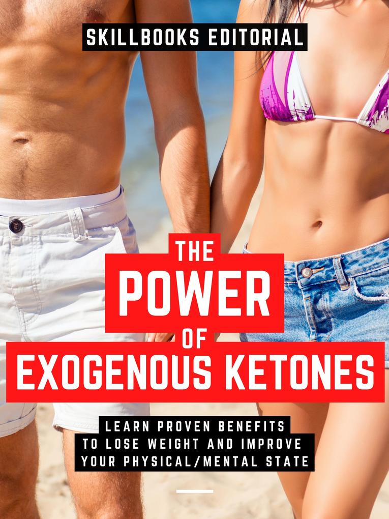 The Power Of Exogenous Ketones
