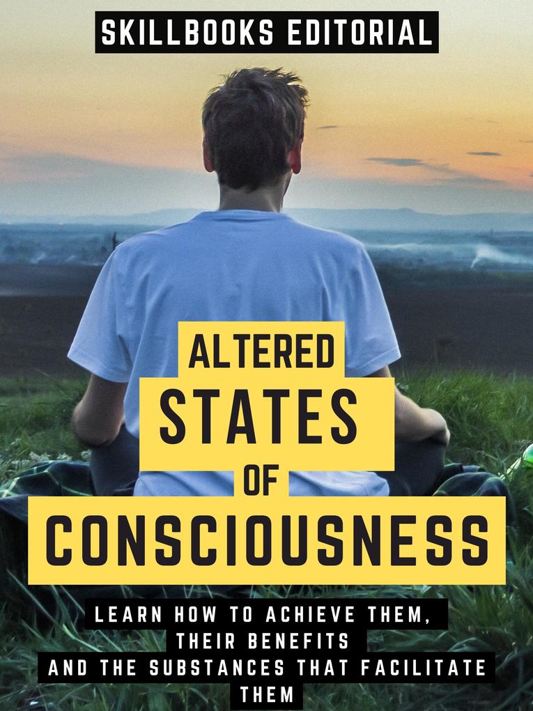 Altered States Of Consciousness