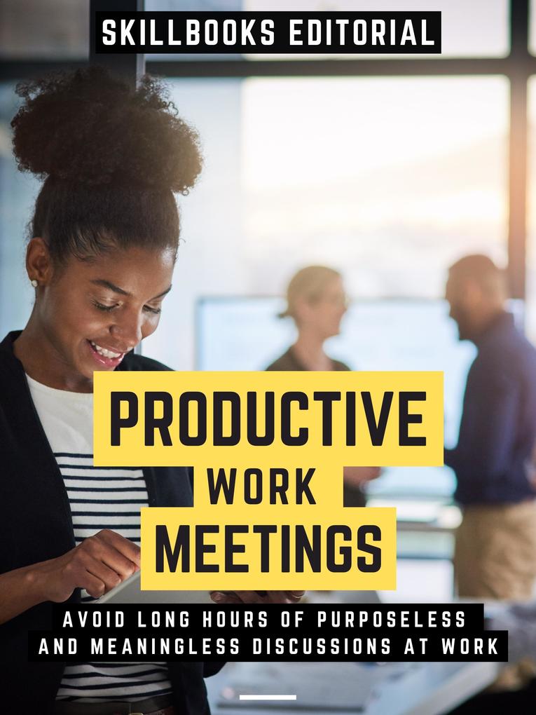 Productive Work Meetings