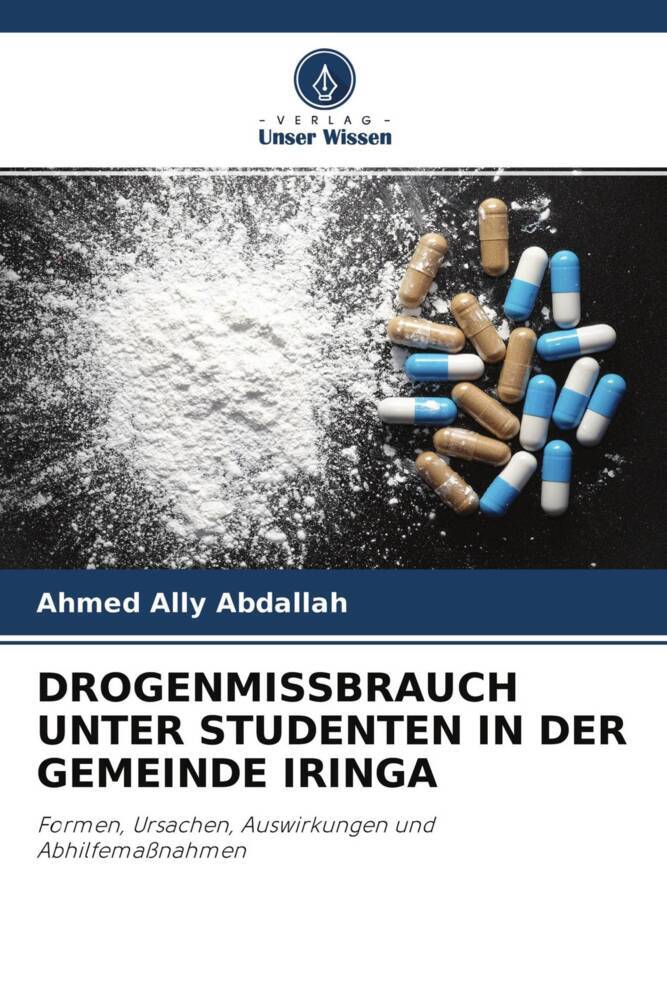 DROGENMISSBRAUCH UNTER STUDENTEN IN DER GEMEINDE IRINGA