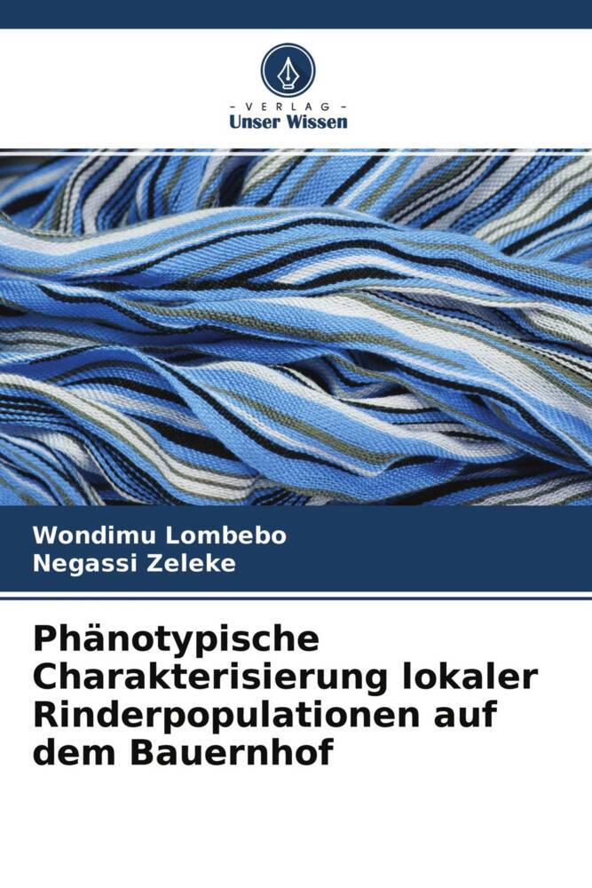 Phänotypische Charakterisierung lokaler Rinderpopulationen auf dem Bauernhof