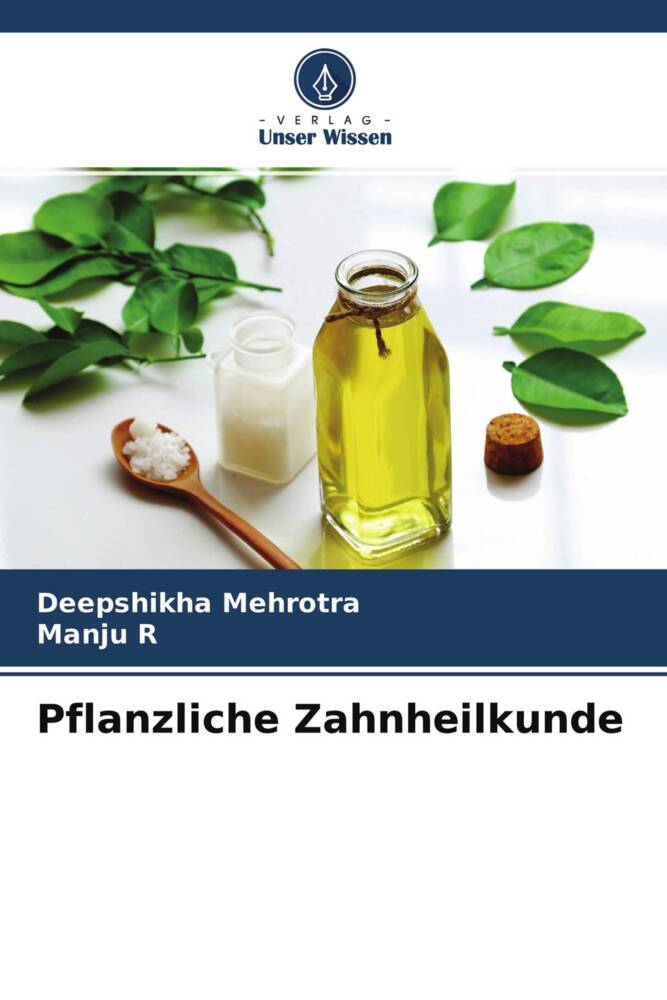 Pflanzliche Zahnheilkunde