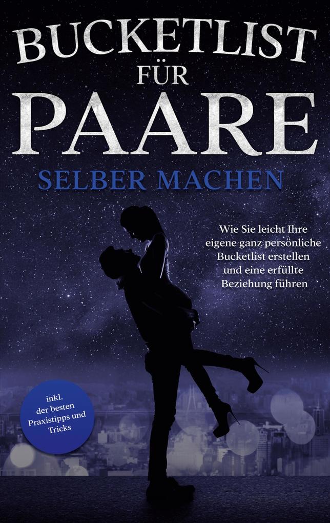 Bucketlist für Paare selber machen