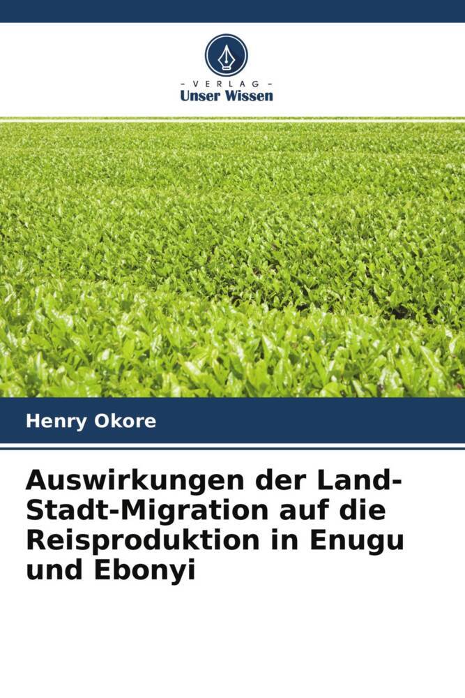 Auswirkungen der Land-Stadt-Migration auf die Reisproduktion in Enugu und Ebonyi