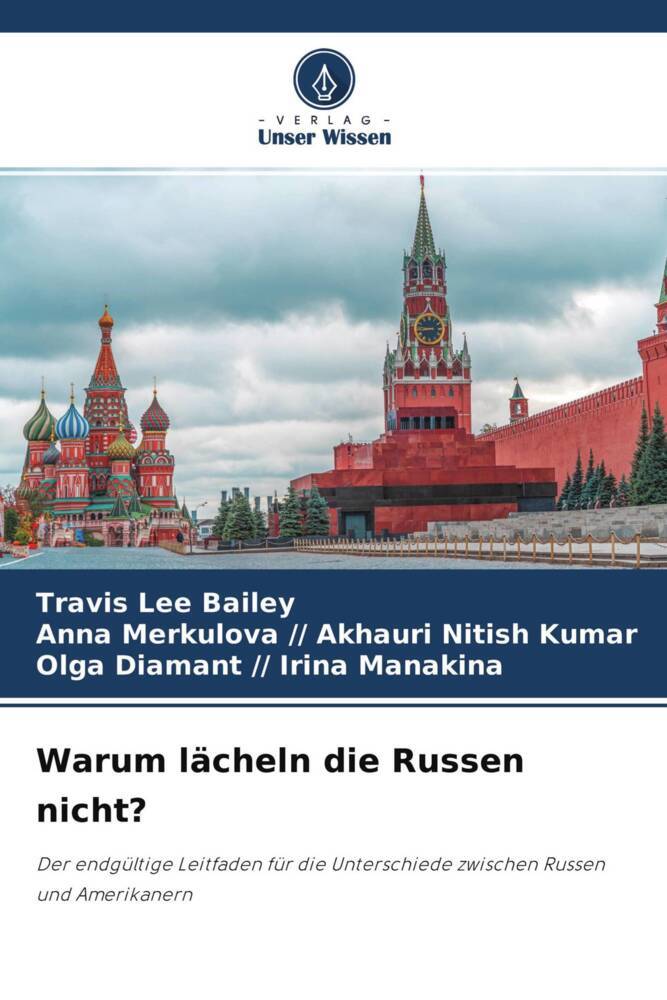 Warum lächeln die Russen nicht?