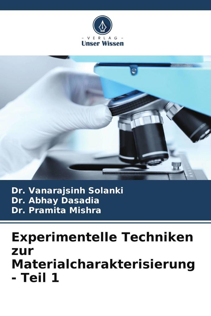 Experimentelle Techniken zur Materialcharakterisierung - Teil 1