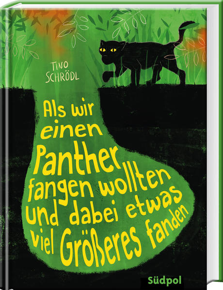 Image of Als wir einen Panther fangen wollten und dabei etwas viel Größeres fanden