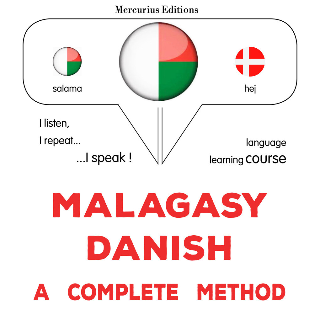 Malagasy - Danish : a complete method