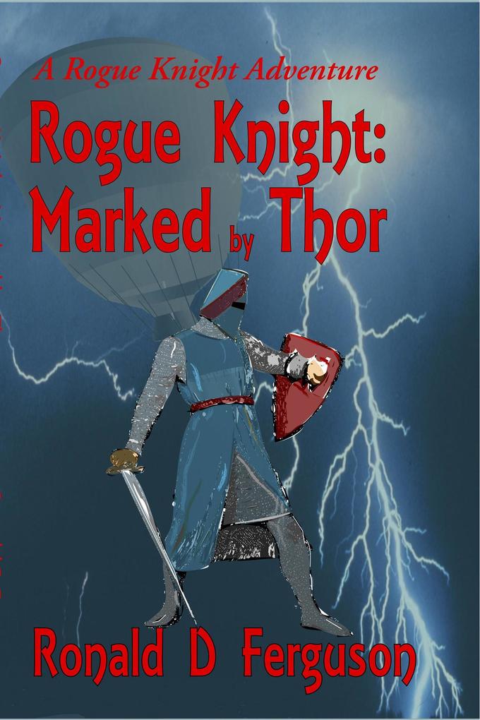 Rogue Knight: Marked by Thor