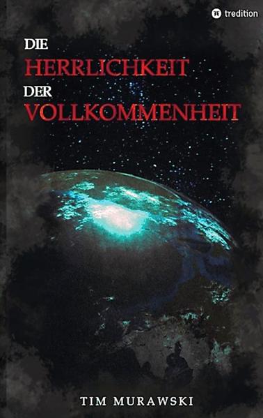 Die Herrlichkeit der Vollkommenheit