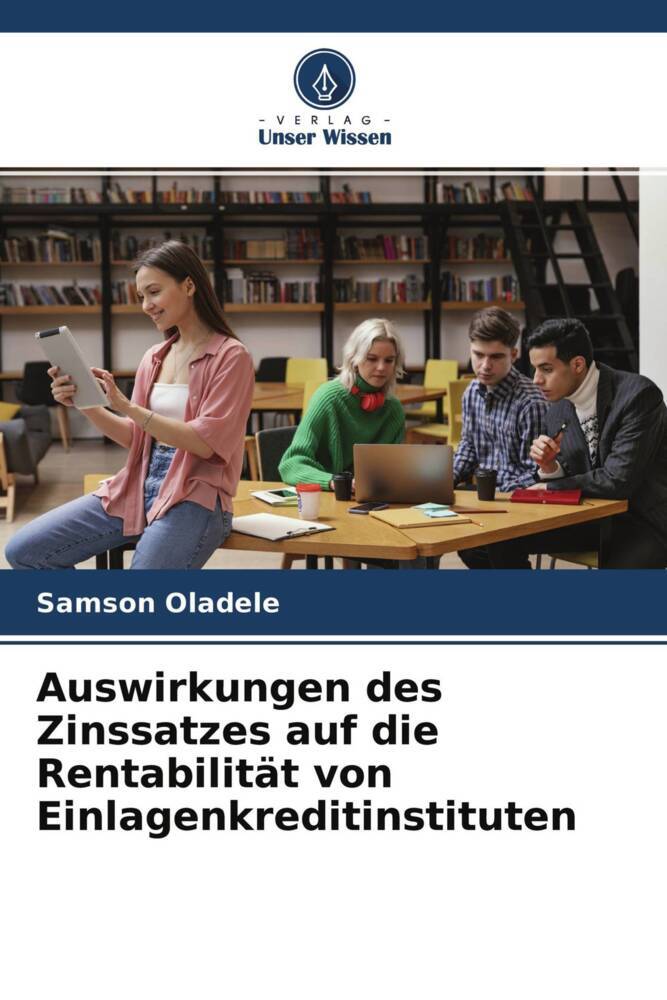 Auswirkungen des Zinssatzes auf die Rentabilität von Einlagenkreditinstituten