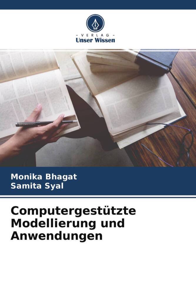 Computergestützte Modellierung und Anwendungen