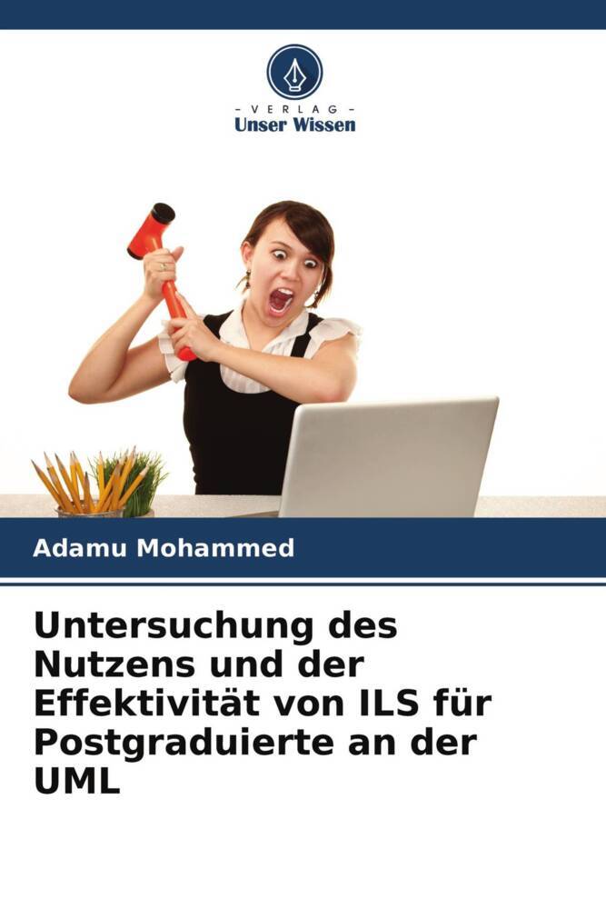 Untersuchung des Nutzens und der Effektivität von ILS für Postgraduierte an der UML