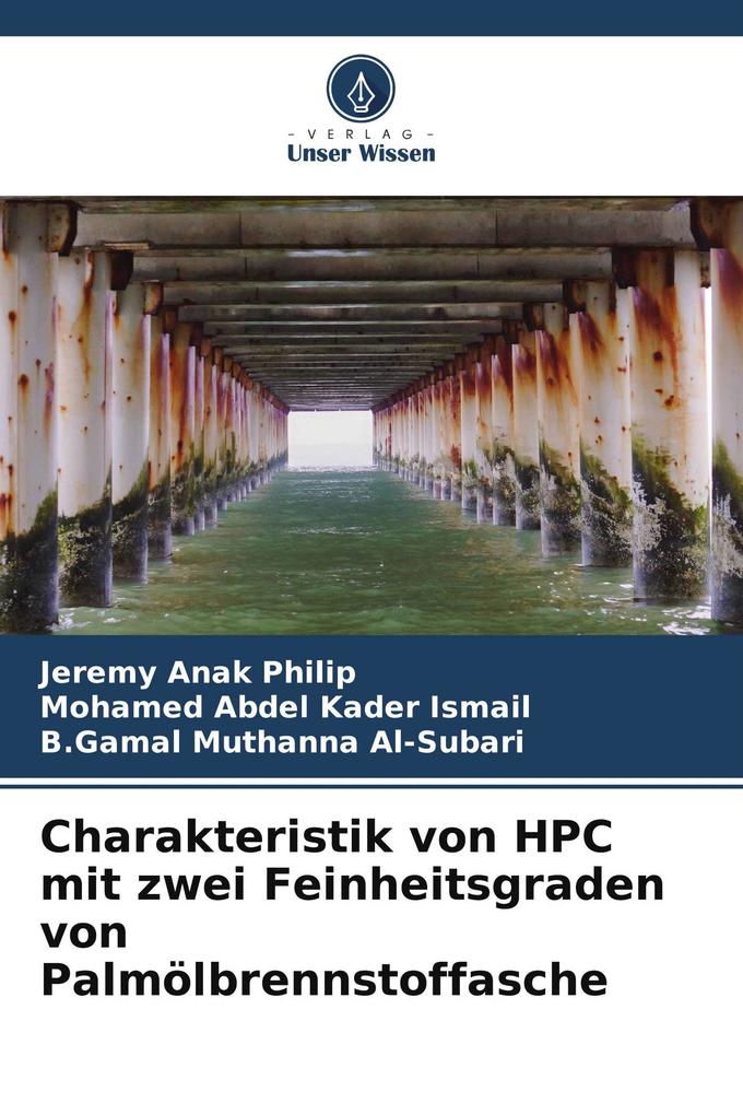 Charakteristik von HPC mit zwei Feinheitsgraden von Palmölbrennstoffasche
