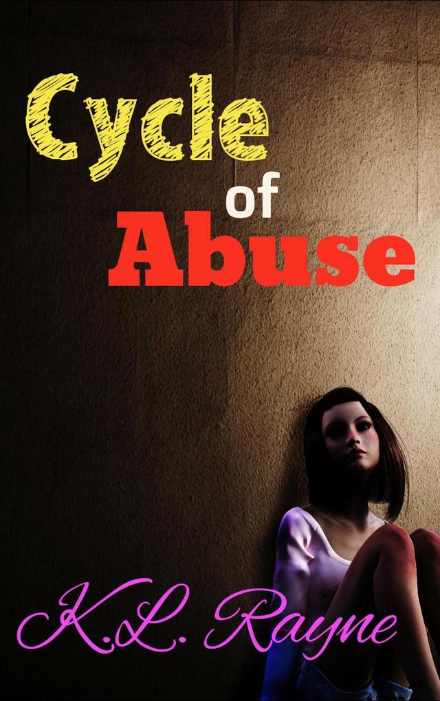 Cycle of Abuse (Clouds of Rayne #1)
