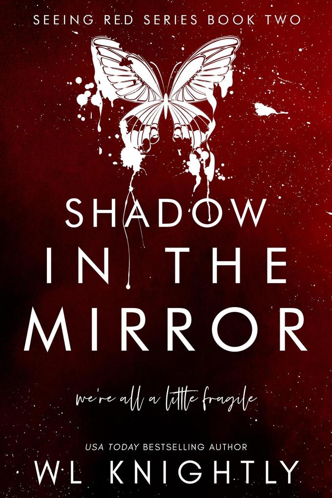 Shadow in the Mirror (Seeing Red Series #2)