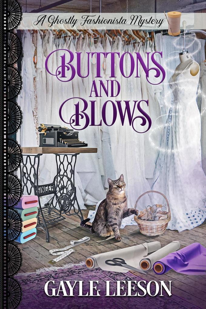 Buttons and Blows (A Ghostly Fashionista Mystery #4)